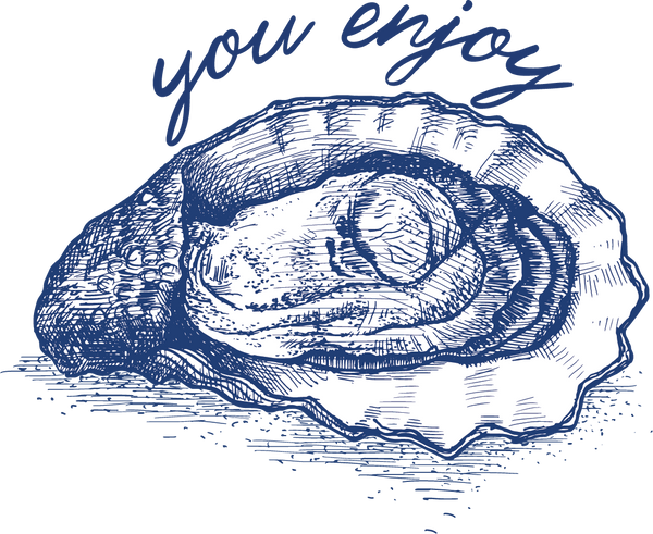 Illustration of an oyster with 'you enjoy' text above on a white background